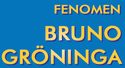 Fenomen Bruno Groeninga
